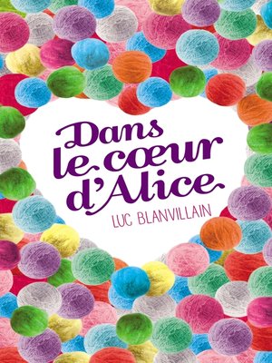 cover image of Dans le coeur d'Alice
